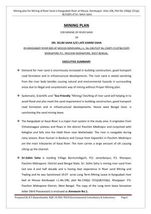 Mining Plan for Mining of River Sand in Kangsabati River at Mouza Kenduapal -Jlno.106, Plot No 150(P) 151(P) &153(P) of Sri