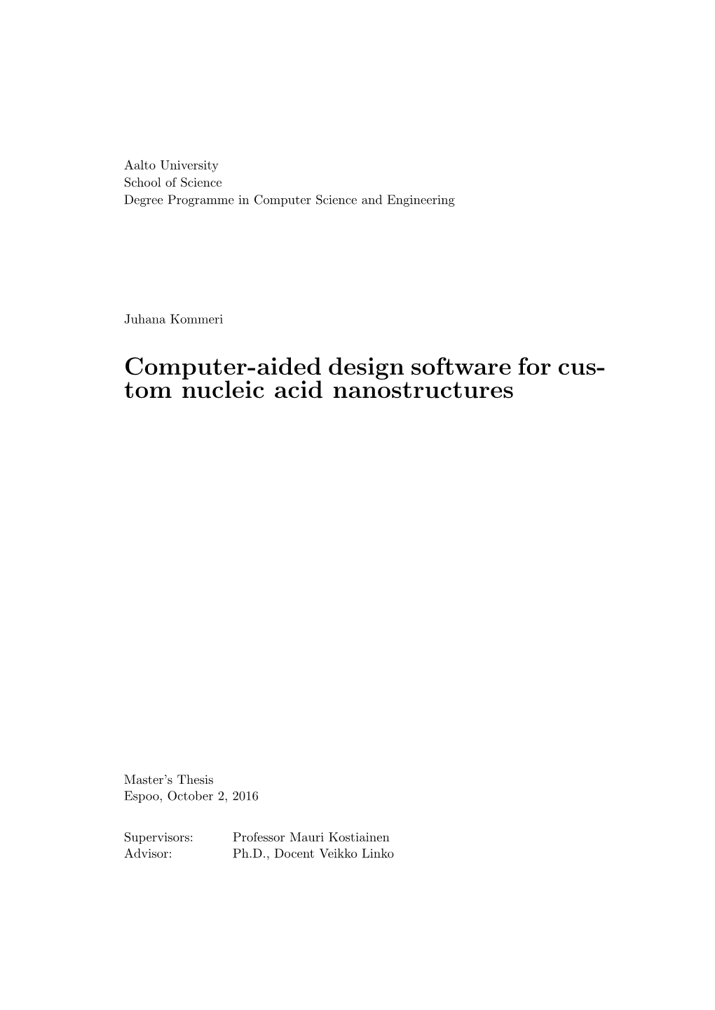 Computer-Aided Design Software for Custom Nucleic Acid Nanostructures