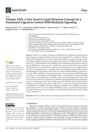 Vitamin A5/X, a New Food to Lipid Hormone Concept for a Nutritional Ligand to Control RXR-Mediated Signaling
