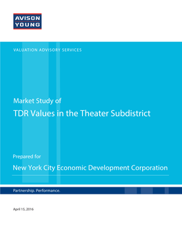 View the Market Study of TDR Values in the Theater Subdistrict