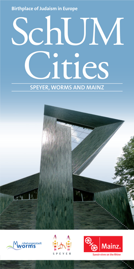 Speyer, Worms and Mainz Schum Cities – Mainz, Worms and Speyer
