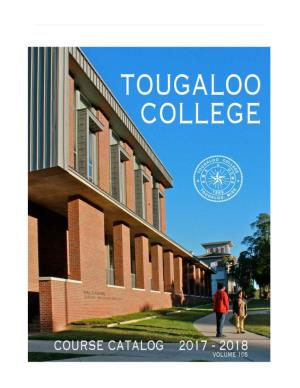 2017-2018 Tougaloo College Catalog