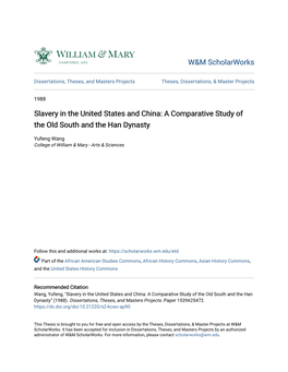 Slavery in the United States and China: a Comparative Study of the Old South and the Han Dynasty
