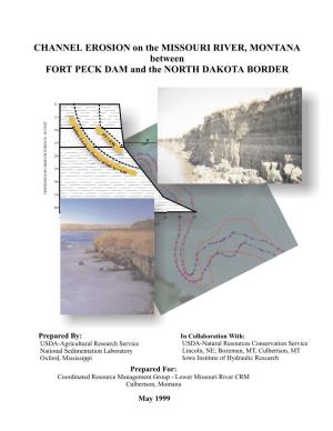 CHANNEL EROSION on the MISSOURI RIVER, MONTANA Between FORT PECK DAM and the NORTH DAKOTA BORDER