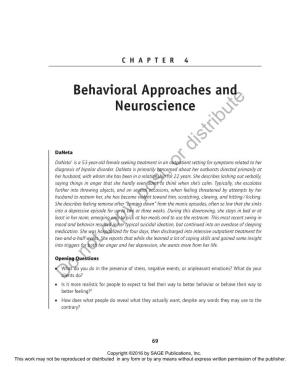 Behavioral Approaches and Neuroscience