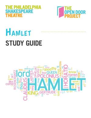STUDY GUIDE to Producing Excellent Shakespeare Productions and Education Access When the Words Lived Only on the Page