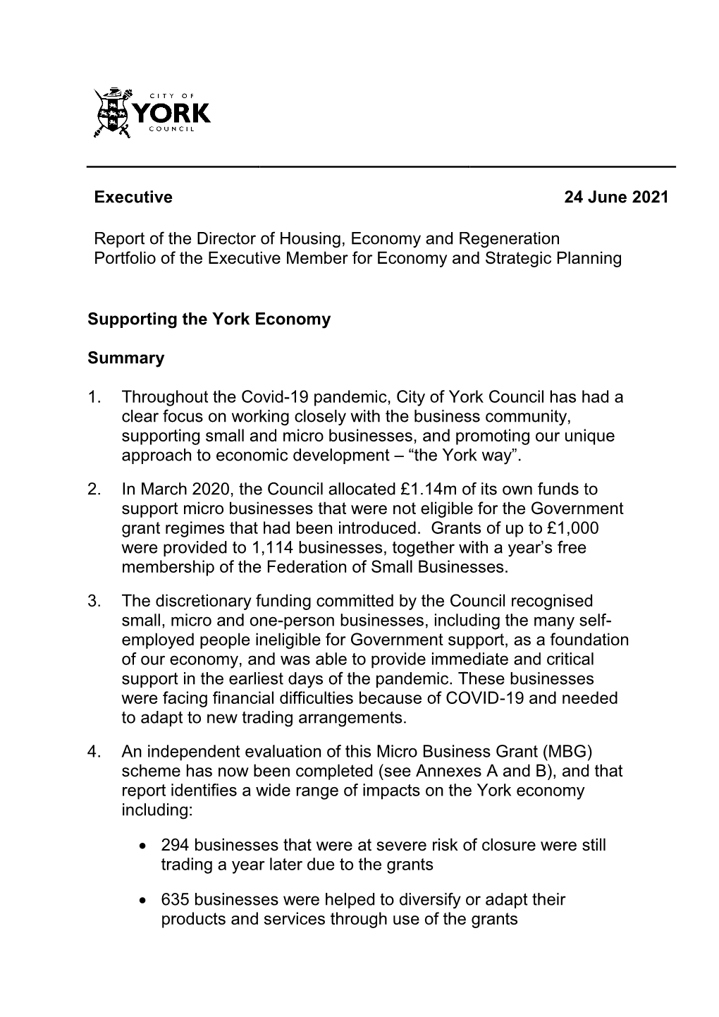 Executive 24 June 2021 Report of the Director of Housing, Economy And