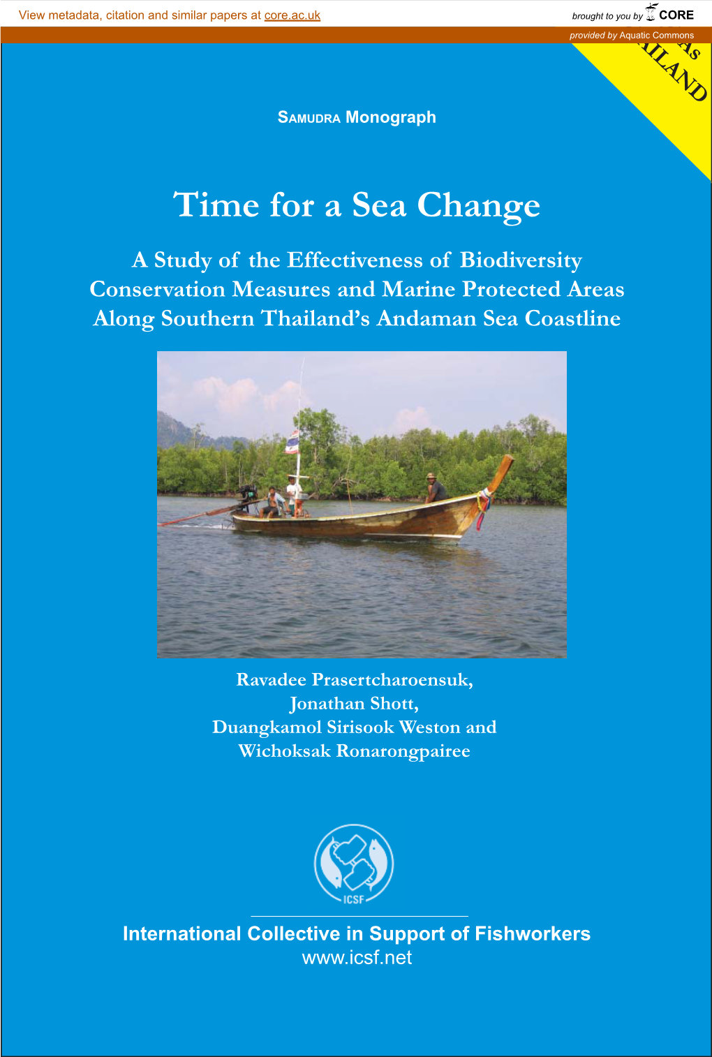 Time for a Sea Change a Study of the Effectiveness of Biodiversity Conservation Measures and Marine Protected Areas Along Southern Thailand’S Andaman Sea Coastline