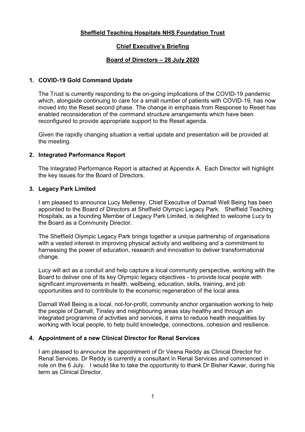 Sheffield Teaching Hospitals NHS Foundation Trust Chief Executive's Briefing Board of Directors – 28 July 2020 1. COVID-1