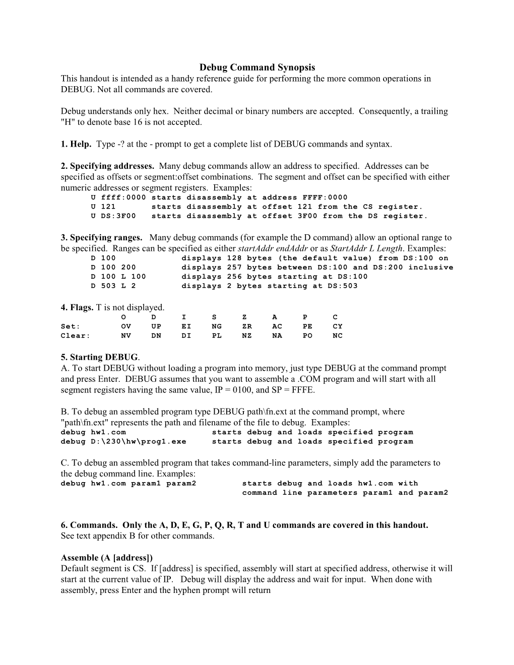 Debug Command Synopsis This Handout Is Intended As a Handy Reference Guide for Performing the More Common Operations in DEBUG