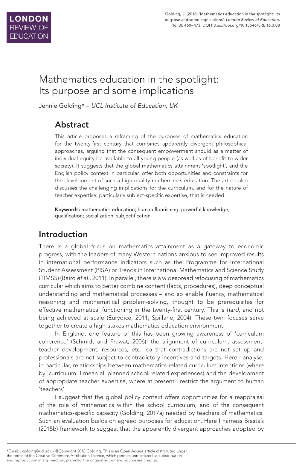 Mathematics Education in the Spotlight: Its Purpose and Some Implications’