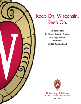 Keep On, Wisconsin. Keep On
