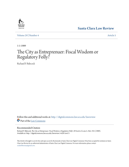 The City As Entreprenuer: Fiscal Wisdom Or Regulatory Folly?, 29 Santa Clara L