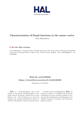 Characterization of Foxp2 Functions in the Mouse Cortex Vera Medvedeva