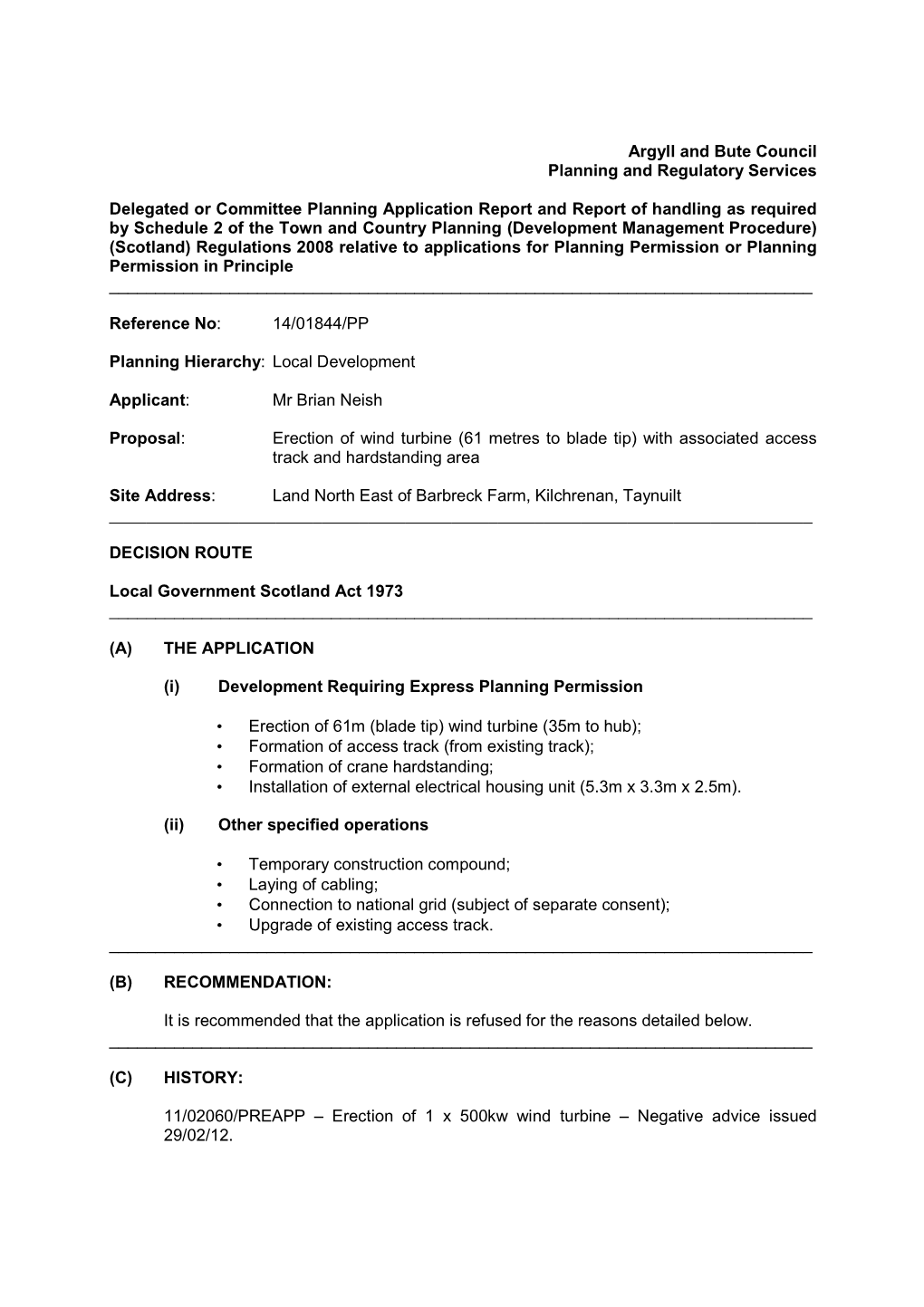 Argyll and Bute Council Planning and Regulatory Services Delegated Or Committee Planning Application Report and Report of Handli