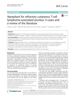 Aprepitant for Refractory Cutaneous T-Cell Lymphoma-Associated Pruritus: 4 Cases and a Review of the Literature Johanna S
