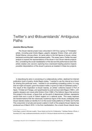 Twitter's and @Douenislands' Ambiguous Paths