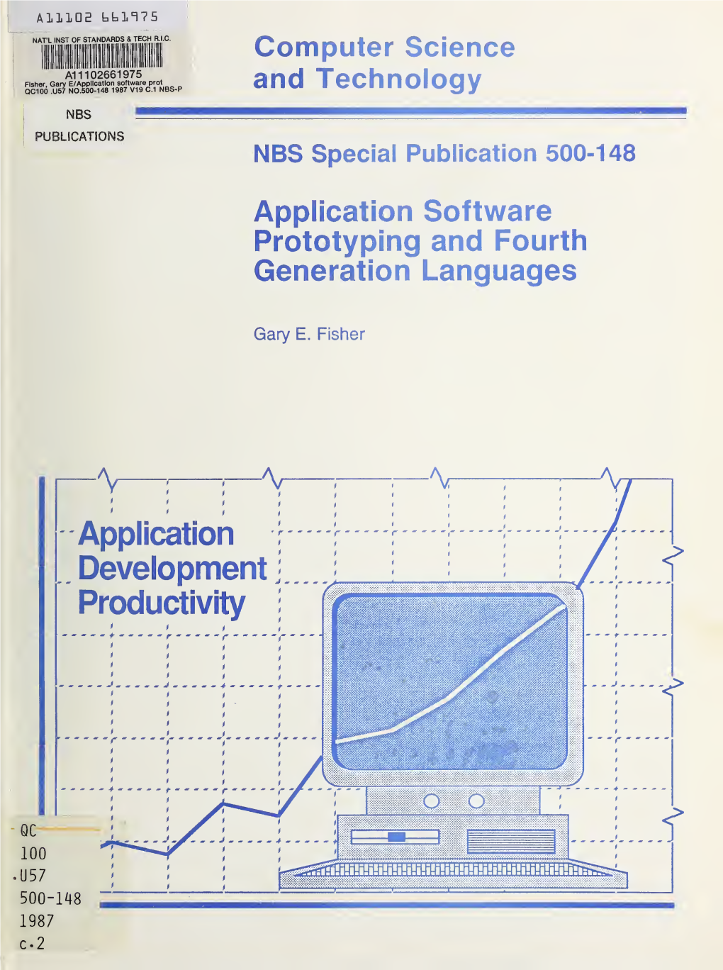 Application Software Prototyping and Fourth Generation Languages