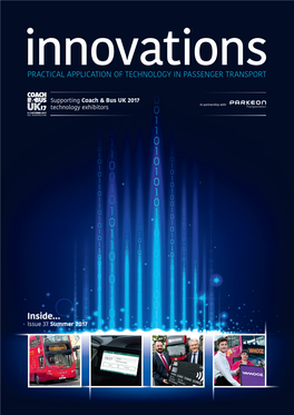 Inside... Issue 37 Summer 2017 in Partnership with Innovations // Innovations Buses in the App Store Go-Ahead Launches