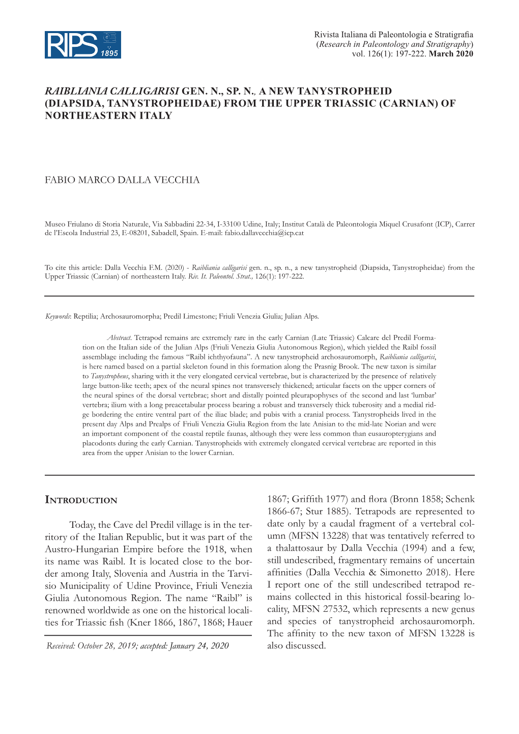 Raibliania Calligarisi Gen. N., Sp. N., a New Tanystropheid (Diapsida, Tanystropheidae) from the Upper Triassic (Carnian) of Northeastern Italy