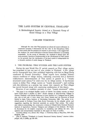 THE LAND SYSTEM in CENTRAL THAILAND* a Methodological Inquiry Aimed at a Dynamic Grasp of Social Change in a Thai Village