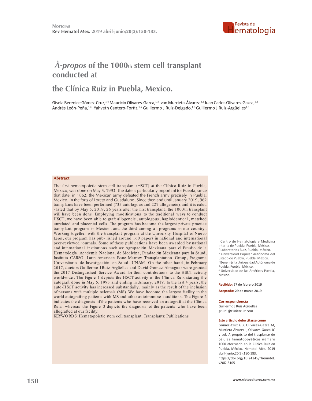 À-Propos of the 1000Th Stem Cell Transplant Conducted at the Clínica Ruiz in Puebla, Mexico