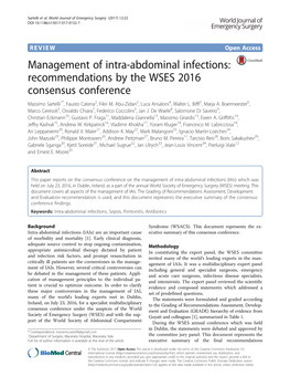 Management of Intra-Abdominal Infections: Recommendations by the WSES 2016 Consensus Conference Massimo Sartelli1*, Fausto Catena2, Fikri M