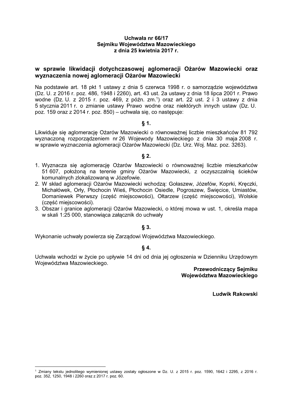 W Sprawie Likwidacji Dotychczasowej Aglomeracji Ożarów Mazowiecki Oraz Wyznaczenia Nowej Aglomeracji Ożarów Mazowiecki