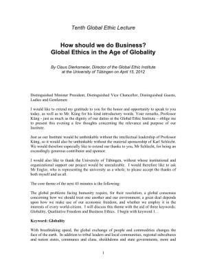 How Should We Do Business? Global Ethics in the Age of Globality