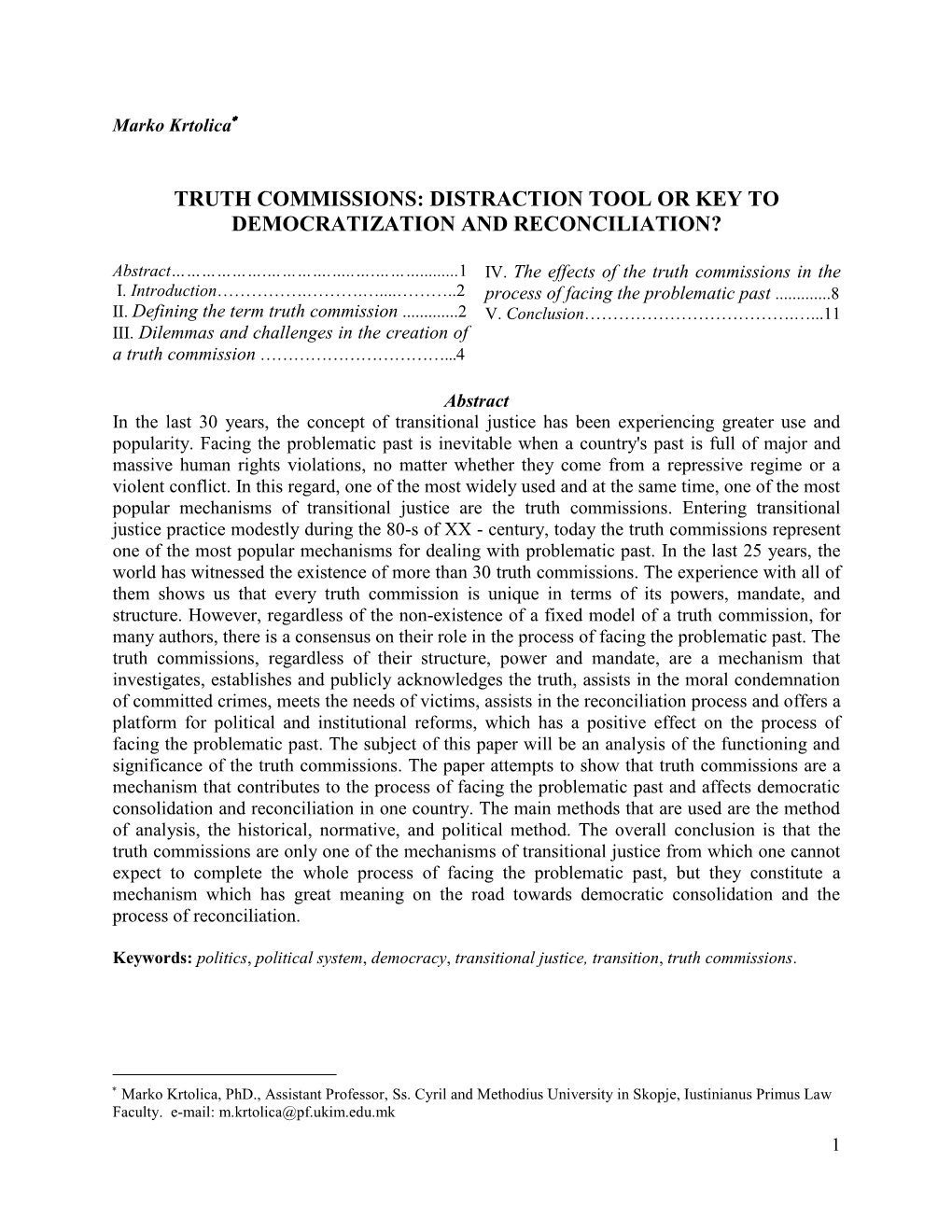 Truth Commissions: Distraction Tool Or Key to Democratization and Reconciliation?