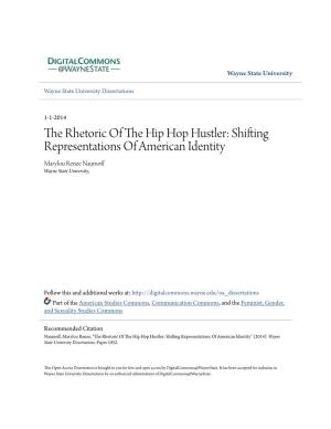 The Rhetoric of the Hip Hop Hustler: Shifting Representations of American Identity