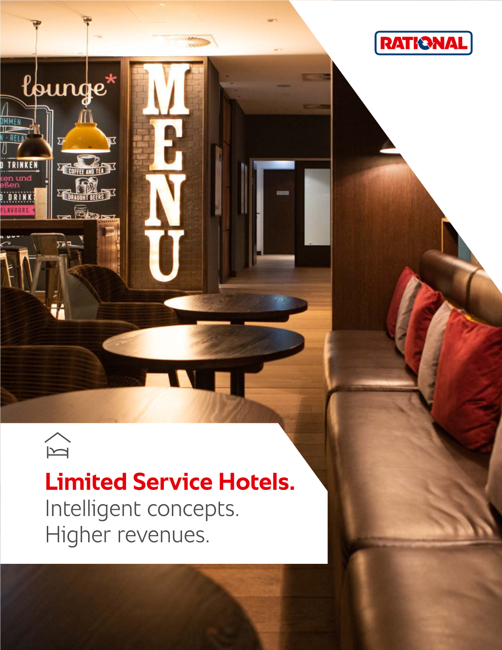 Limited Service Hotels. Intelligent Concepts. Higher Revenues. the Day-To-Day Challenge