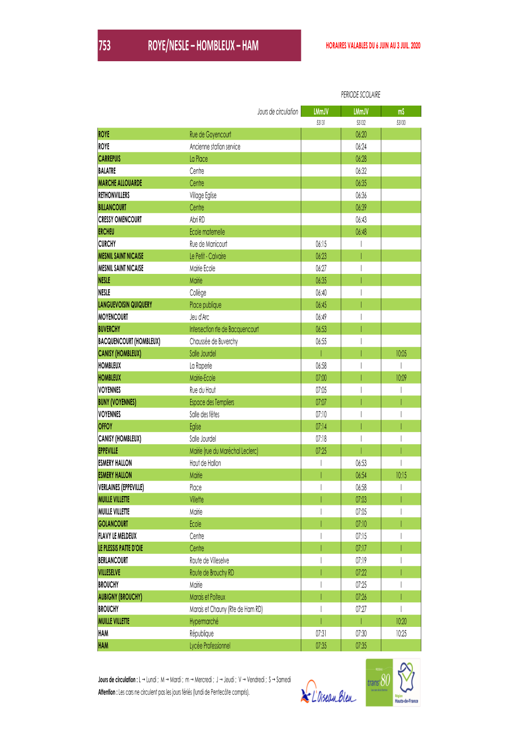 753 Roye/Nesle – Hombleux – Ham Horaires Valables Du 6 Juin Au 3 Juil