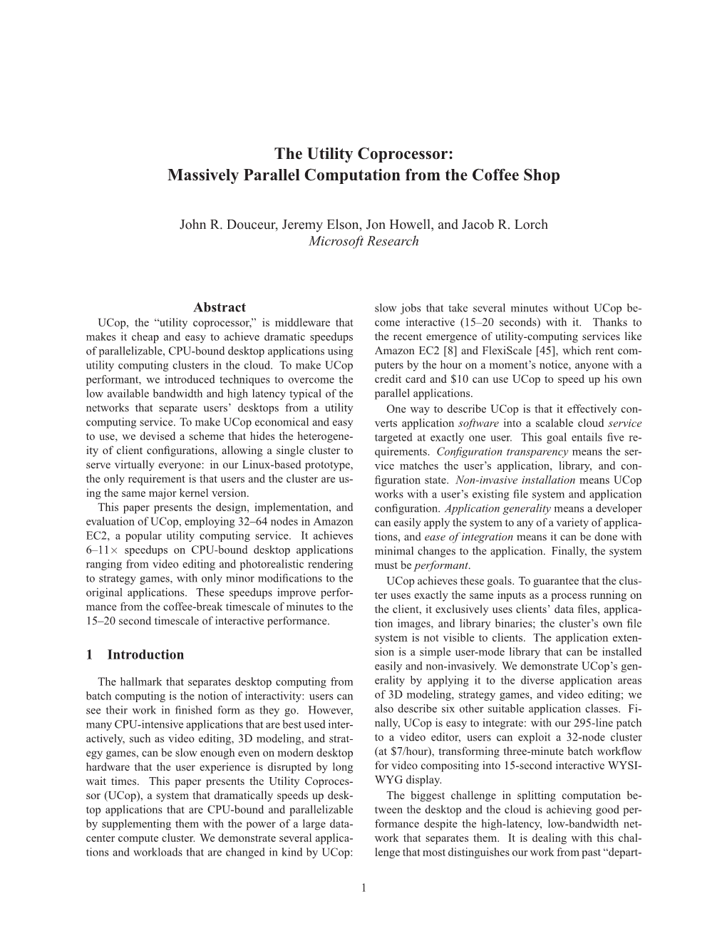 The Utility Coprocessor: Massively Parallel Computation from the Coffee Shop