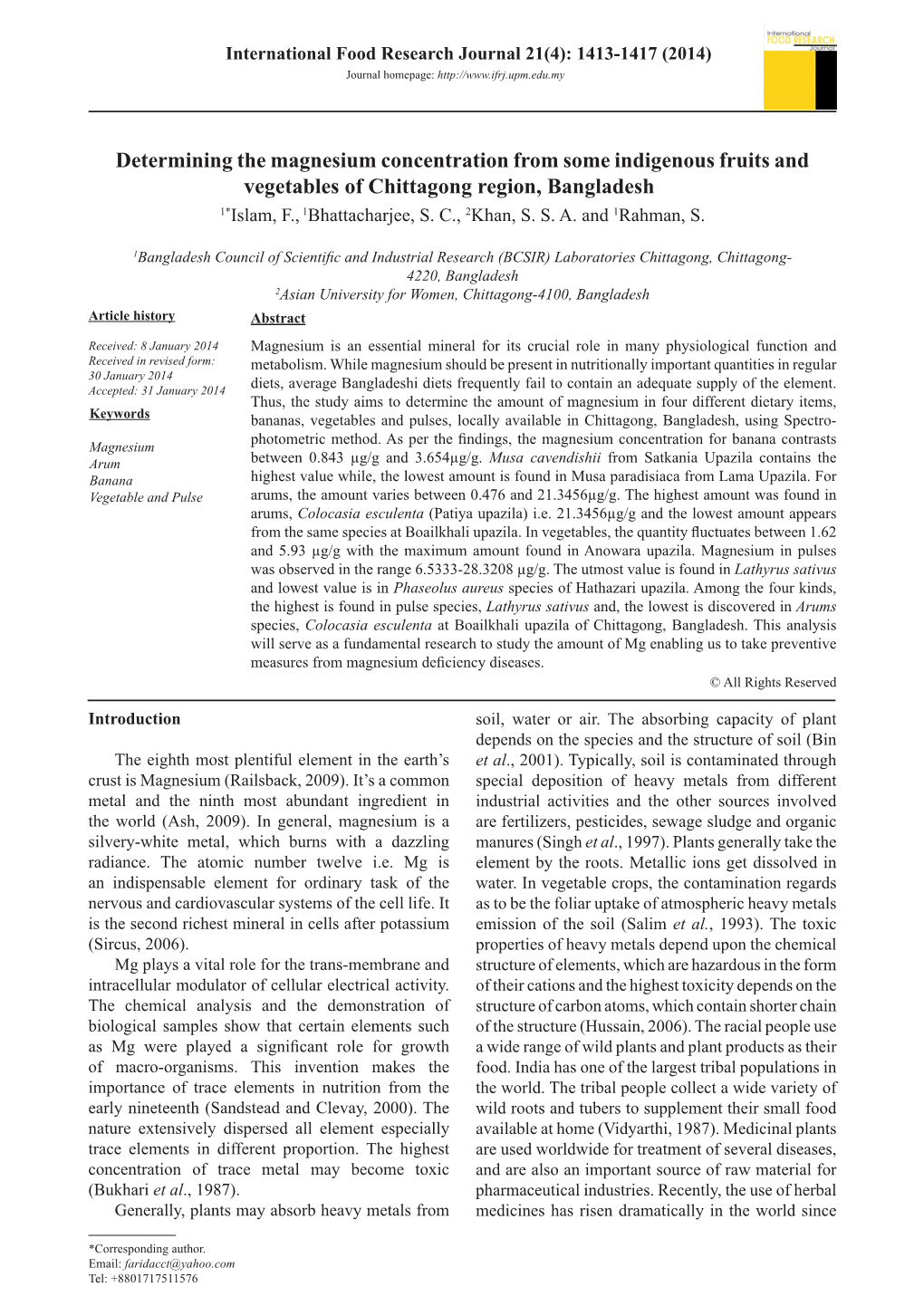 Determining the Magnesium Concentration from Some Indigenous Fruits and Vegetables of Chittagong Region, Bangladesh 1*Islam, F., 1Bhattacharjee, S