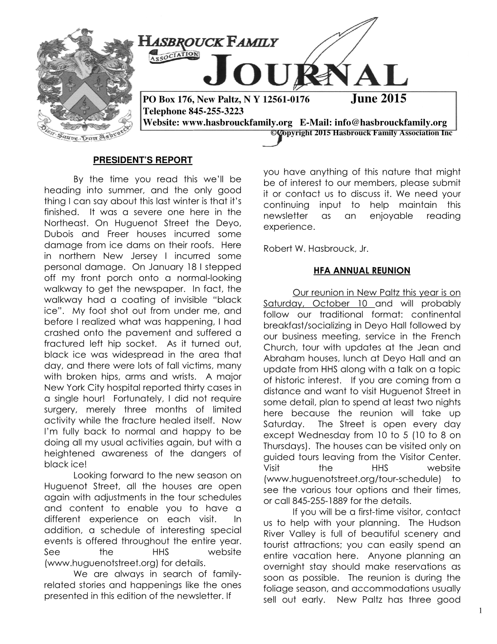 June 2015 Telephone 845-255-3223 Website: E-Mail: Info@Hasbrouckfamily.Org ©Copyright 2015 Hasbrouck Family Association Inc