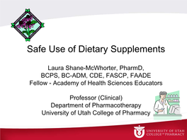 Safe Use of Dietary Supplements