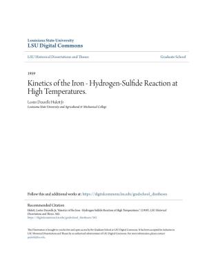 Hydrogen-Sulfide Reaction at High Temperatures. Lester Deurelle Hulett Rj Louisiana State University and Agricultural & Mechanical College