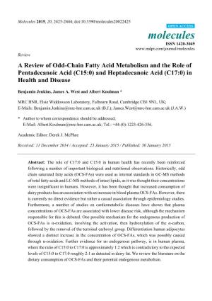 A Review of Odd-Chain Fatty Acid Metabolism and the Role of Pentadecanoic Acid (C15:0) and Heptadecanoic Acid (C17:0) in Health and Disease
