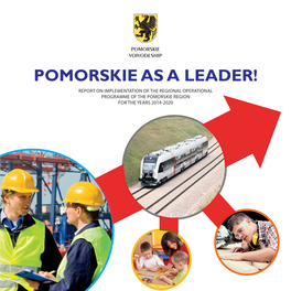 Pomorskie As a Leader! Report on Implementation of the Regional Operational Programme of the Pomorskie Region for the Years 2014-2020