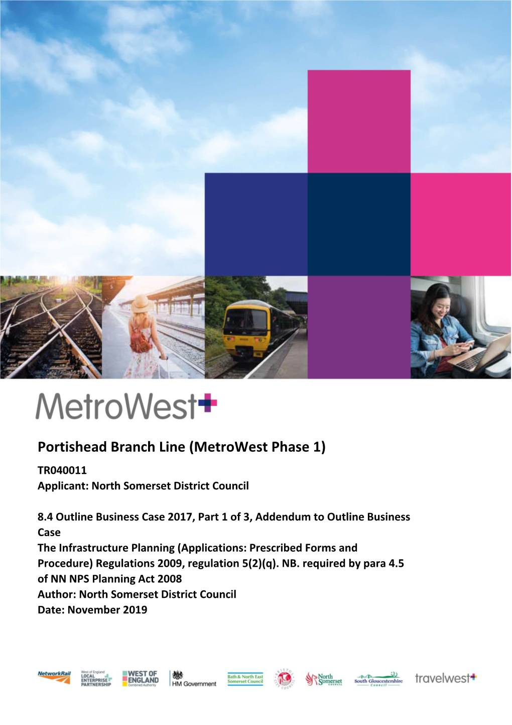 Portishead Branch Line (Metrowest Phase 1) TR040011 Applicant: North Somerset District Council