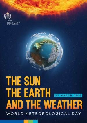 The Sun, the Earth and the Weather