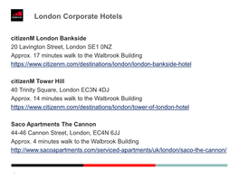 London Corporate Hotels Citizenm London Bankside 20 Lavington Street, London SE1 0NZ Approx