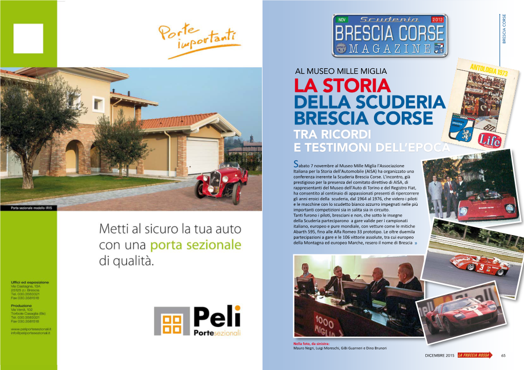 La Storia Della Scuderia Brescia Corse Tra Ricordi E Testimoni Dell’Epoca