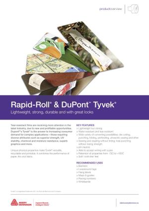 Rapid-Roll® & Dupont™ Tyvek®