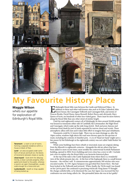 My Favourite History Place Maggie Wilson Dinburgh’S Royal Mile Runs Between the Castle and Holyrood Palace