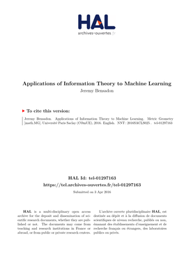 Applications of Information Theory to Machine Learning Jeremy Bensadon