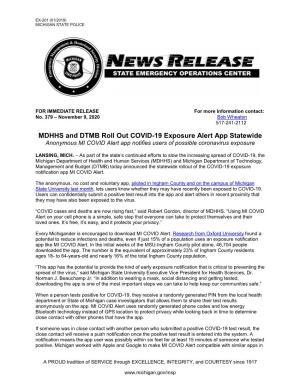 MDHHS and DTMB Roll out COVID-19 Exposure Alert App Statewide Anonymous MI COVID Alert App Notifies Users of Possible Coronavirus Exposure