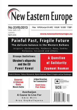 Painful Past, Fragile Future the Delicate Balance in the Western Balkans Jergović, Goldsworthy, Vučković, Reka, Sadiku Kolozova, Szczerek and Others