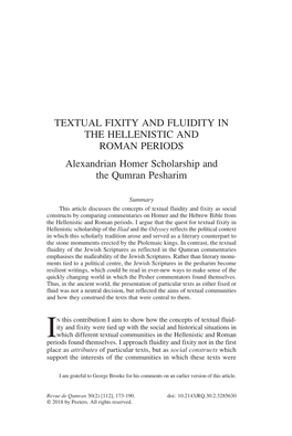 TEXTUAL FIXITY and FLUIDITY in the HELLENISTIC and ROMAN PERIODS Alexandrian Homer Scholarship and the Qumran Pesharim